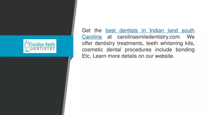 get the best dentists in indian land south