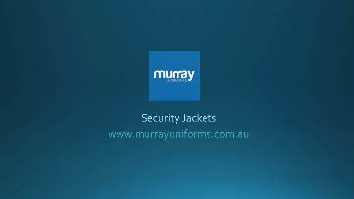 security jackets www murrayuniforms com au