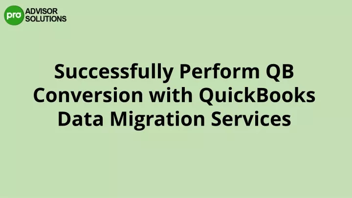 successfully perform qb conversion with