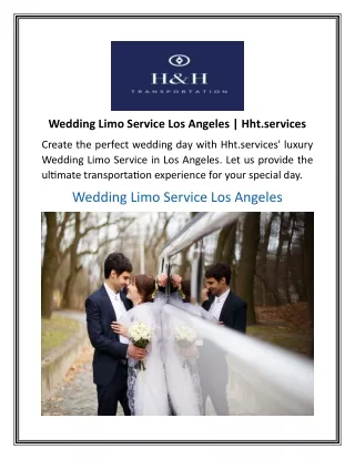 Wedding Limo Service Los Angeles  Hht.services