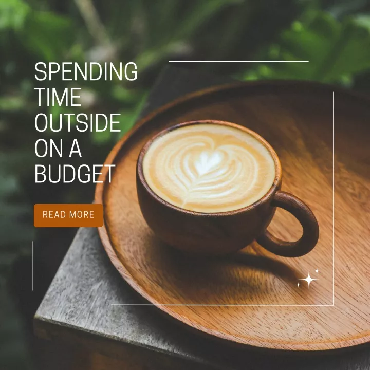 spending time outside on a budget