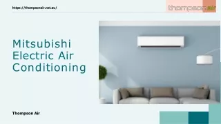 Mitsubishi Electric Air Conditioning Installers | Thompson Air