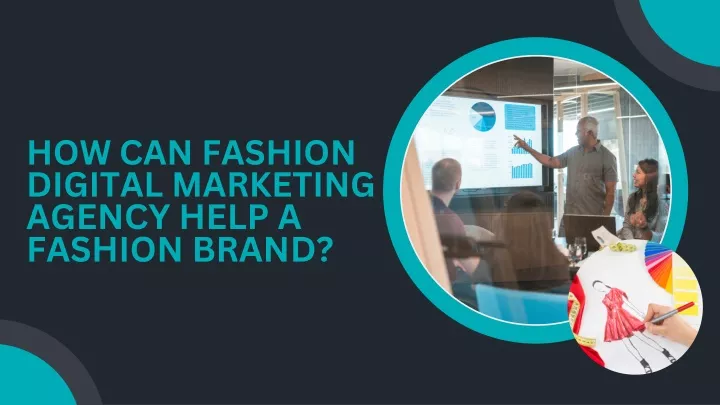 how can fashion digital marketing agency help