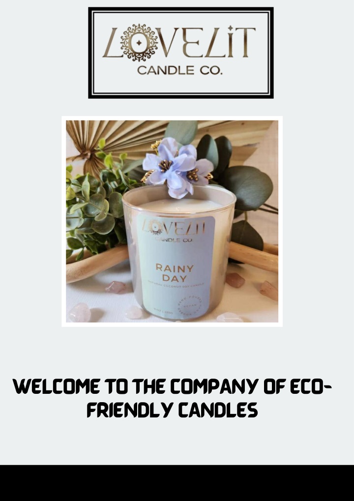 welcome to the company of eco friendly candles