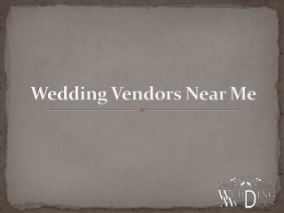 Wedding Vendors Near Me