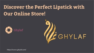 Discover the Perfect Lipstick with Our Online Store!
