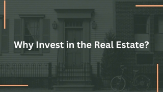 why invest in the real estate
