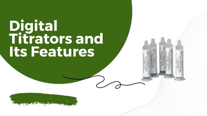 digital titrators and its features