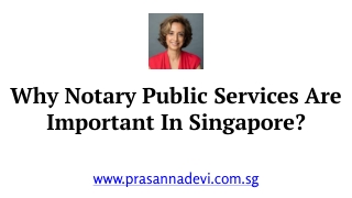 Why Notary Public Services Are Important In Singapore?