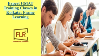 Trusted GMAT Preparation Center in Kolkata - Frame Learning