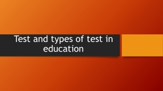 Test and types of test in education