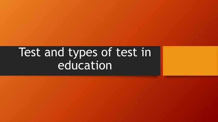 test and types of test in education