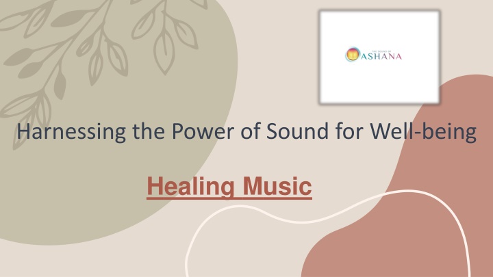 harnessing the power of sound for well being