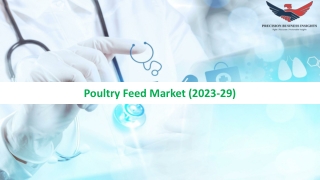 Poultry Feed Market Size, Share, Growth | Report Forecast 2029