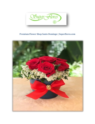 Premium Flower Shop Santo Domingo | Superflores.com