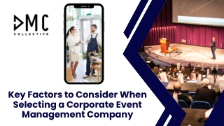 Key Factors to Consider When Selecting a Corporate Event Management Company