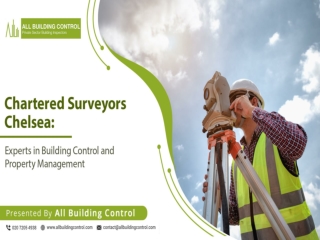 Chartered Surveyors Chelsea Experts in Building Control and Property Management