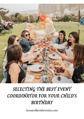 Selecting the Best Event Coordinator for Your Child's Birthday