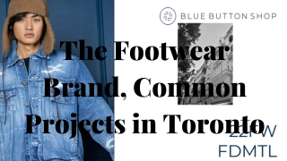 Common Projects Toronto - Blue Button Shop