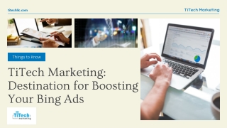 TiTech Marketing: Destination for Boosting Your Bing Ads