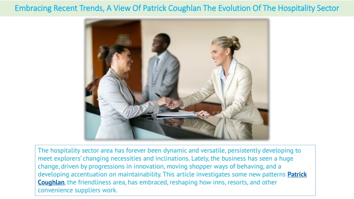 embracing recent trends a view of patrick coughlan the evolution of the hospitality sector