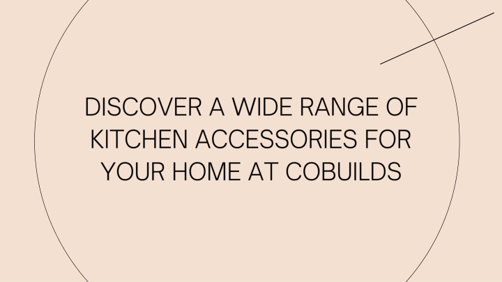 discover a wide range of kitchen accessories