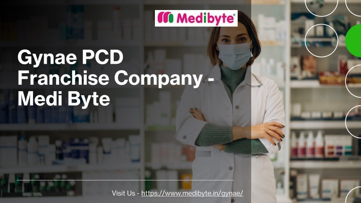 gynae pcd franchise company medi byte