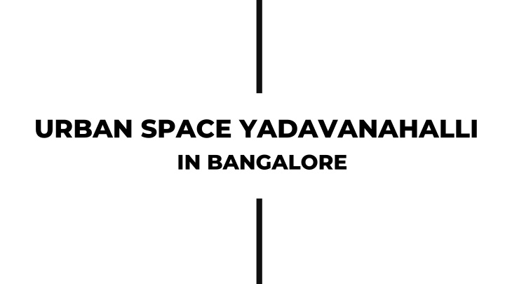 urban space yadavanahalli in bangalore