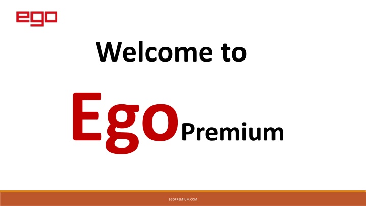 welcome to ego premium