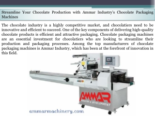 Investing in Chocolate Packaging Machines - Ammar Machinery