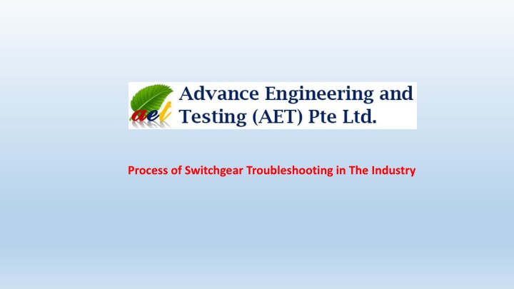 process of switchgear troubleshooting in the industry