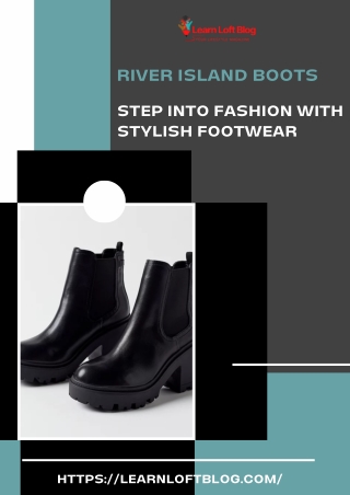 River Island Boots Step into Fashion with Stylish Footwear