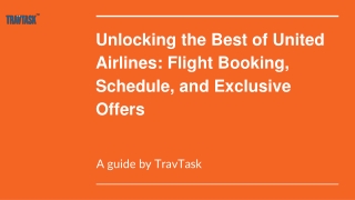 Accessing the Best Features of United Airlines: Booking, Schedule, and Promotion