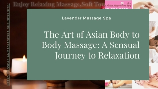 The Art of Asian Body to Body Massage A Sensual Journey to Relaxation