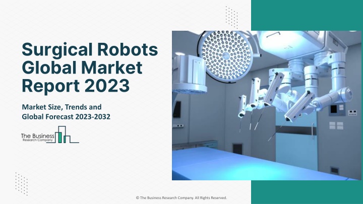 surgical robots global market report 2023