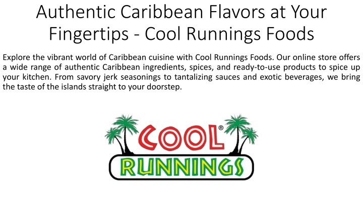 authentic caribbean flavors at your fingertips cool runnings foods