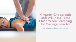 Kingaroy Chiropractic and Wellness - Best Place When Searching for Massage near Me