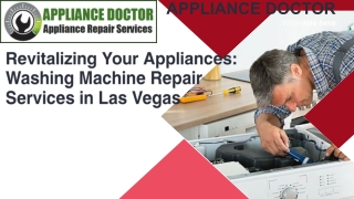 Revitalizing Your Appliances Washing Machine Repair Services in Las Vegas