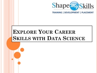 explore your career skills with data science