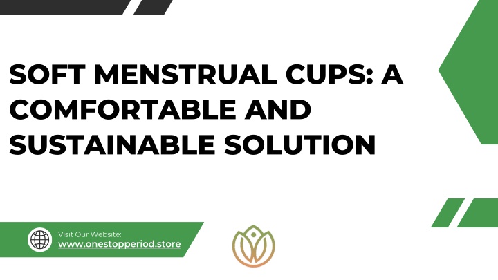 soft menstrual cups a comfortable and sustainable