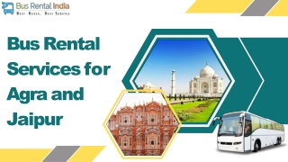 Bus Rental Services for Agra and Jaipur