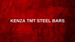 KENZA TMT STEEL BARS