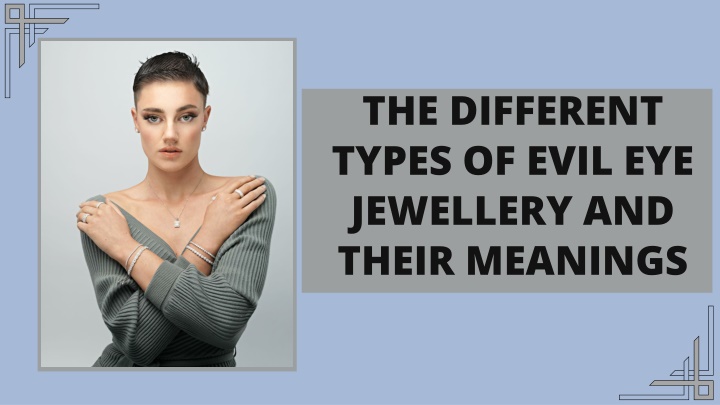 the different types of evil eye jewellery