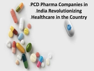 Role of PCD Company in the medical industry