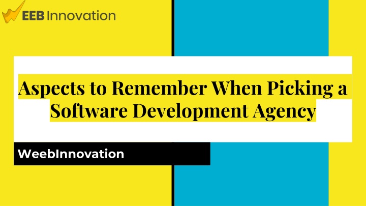 aspects to remember when picking a software development agency