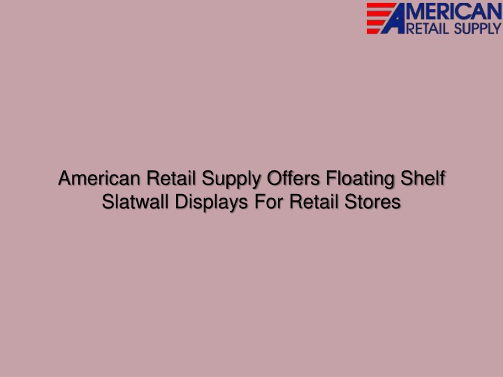 american retail supply offers floating shelf