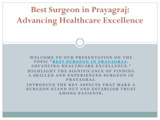 Top Surgeons in Prayagraj: Expert Care for Your Health