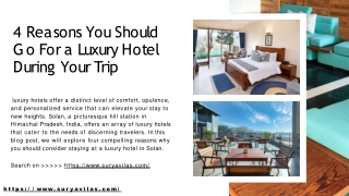 4 Reasons You Should Go For a Luxury Hotel During Your Trip