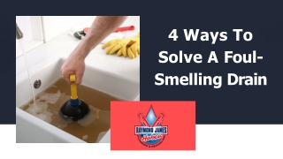 5 Ways To Solve A Foul-Smelling Drain