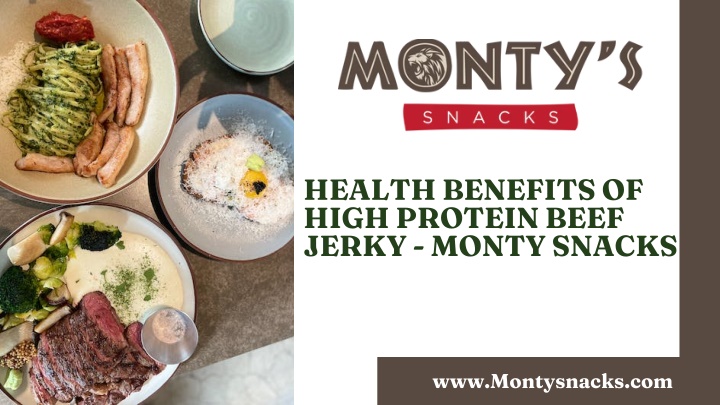 health benefits of high protein beef jerky monty